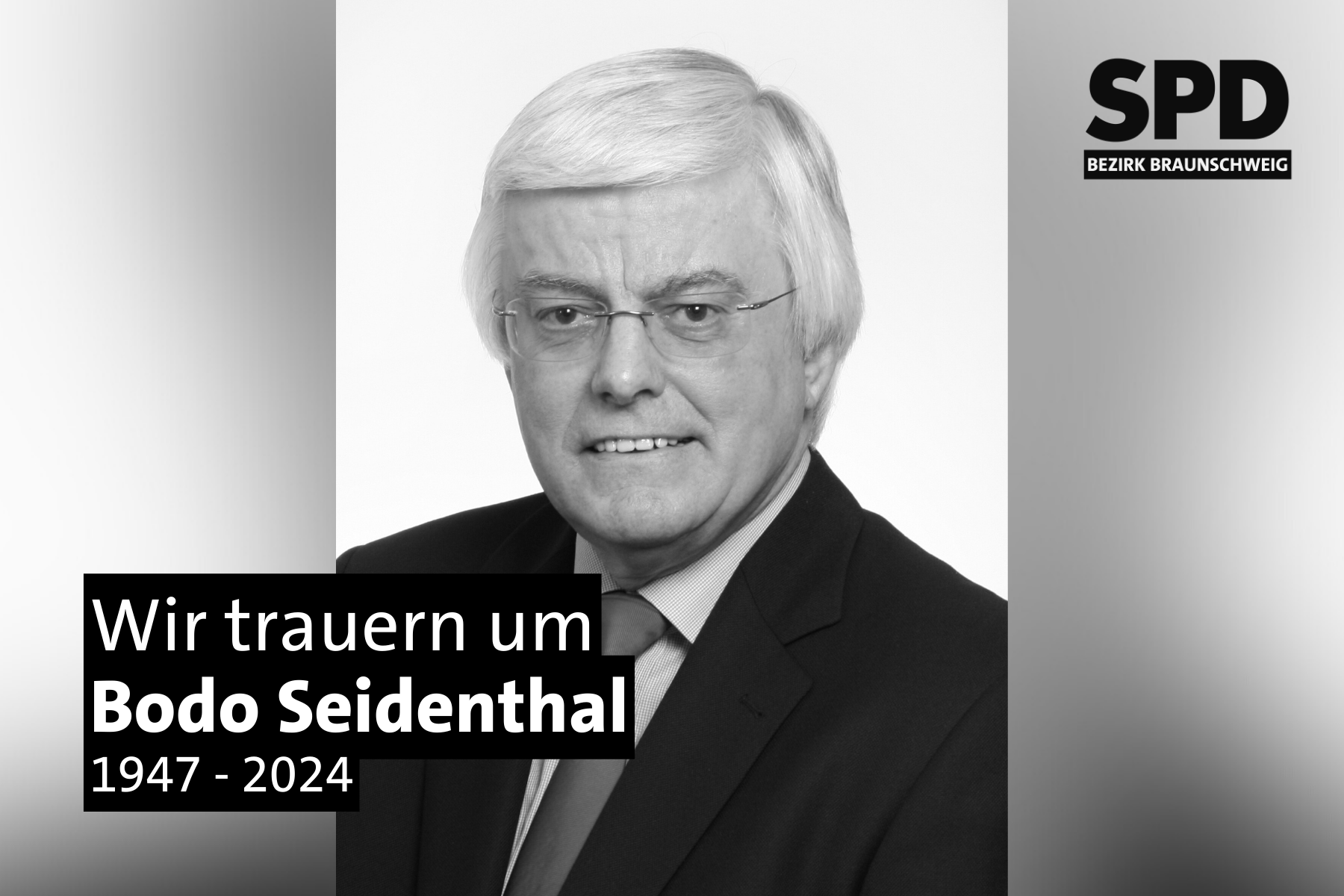 Wir trauern um Bodo Seidenthal › SPD-Bezirk Braunschweig